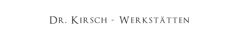 Dr Kirsch Werkstätten